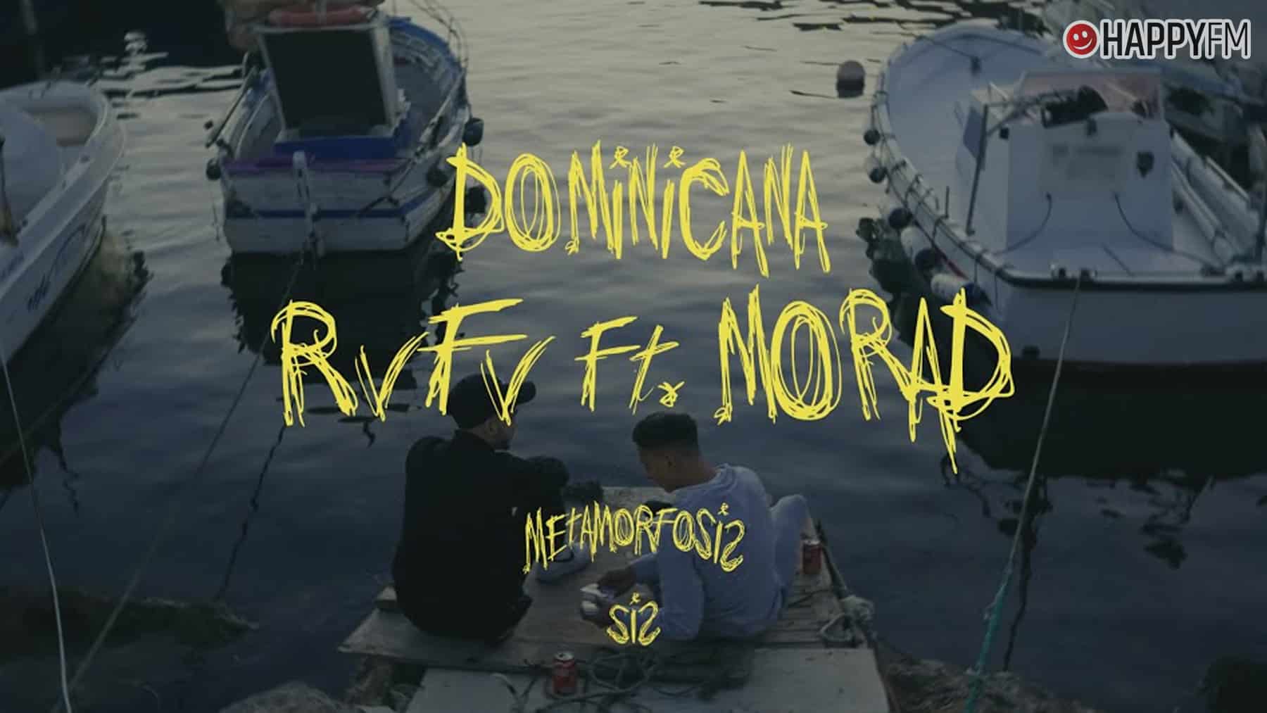 Dominicana de RVFV y Morad letra y video